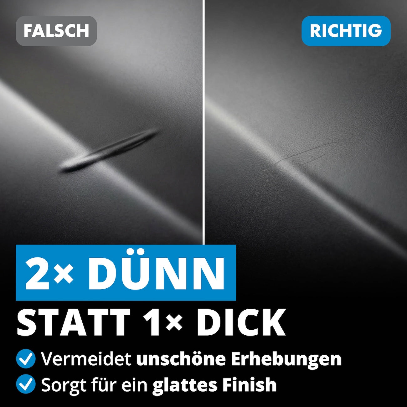 Profi-Tipp zur Anwendung=>Mehrere dünne Aufträge sorgen für ein gleichmäßiges Finish ohne Erhebungen. So fügt sich die Reparatur optisch sauber in den Originallack ein.